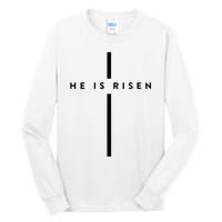 He Is Risen Cross Jesus Easter Day Christians Tall Long Sleeve T-Shirt