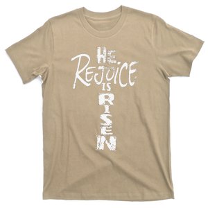 He Is Risen Rejoice Jesus Lives Easter Gifts T-Shirt