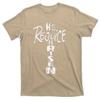 He Is Risen Rejoice Jesus Lives Easter Gifts T-Shirt