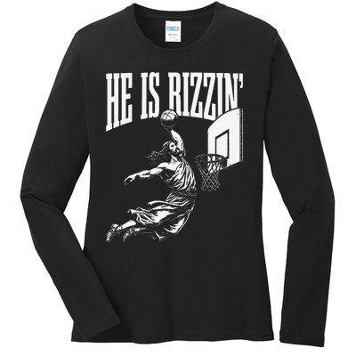 He Is Rizzin Funny Jesus Basketball Meme Ladies Long Sleeve Shirt