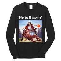 He Is Rizzin Jesus Is Rizzen Jesus Basketball Christian Long Sleeve Shirt