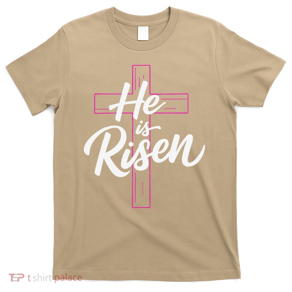 He Is Risen Jesus Cross Religious Christian Women Easter T-Shirt