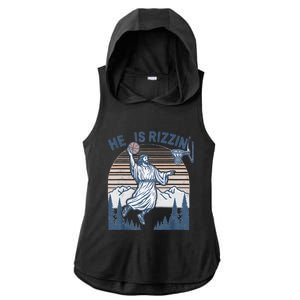 He Is Risen Rizzin Easter Jesus Christian Faith Basketball Ladies PosiCharge Tri-Blend Wicking Draft Hoodie Tank