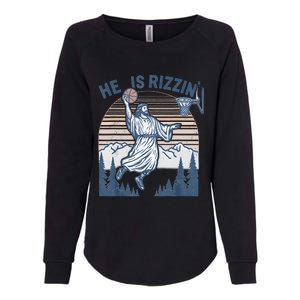 He Is Risen Rizzin Easter Jesus Christian Faith Basketball Womens California Wash Sweatshirt