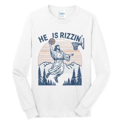 He Is Risen Rizzin Easter Jesus Christian Faith Basketball Tall Long Sleeve T-Shirt