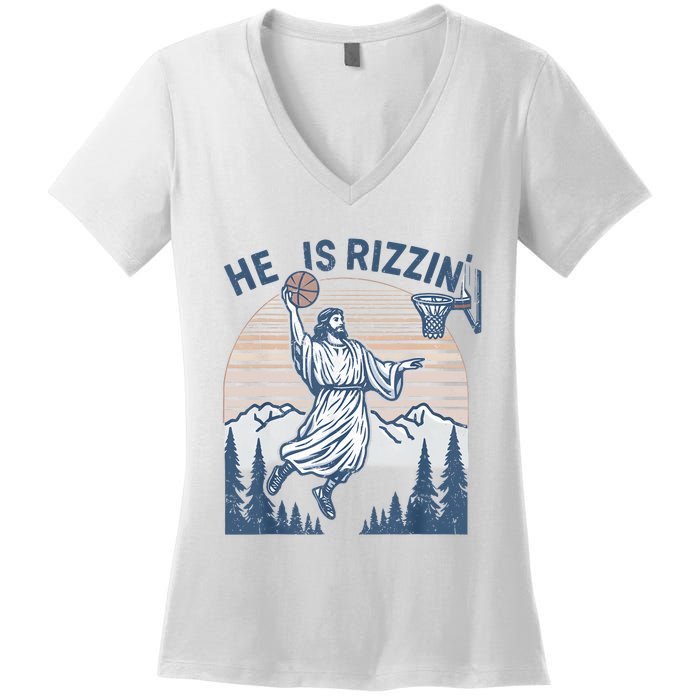 He Is Risen Rizzin Easter Jesus Christian Faith Basketball Women's V-Neck T-Shirt