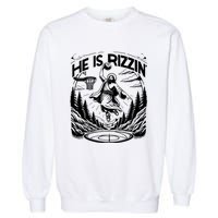 He Is Rizzin Funny Basketball Christian Religious Gift Garment-Dyed Sweatshirt