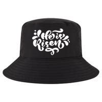 He Is Risen Easter Quote Cool Comfort Performance Bucket Hat