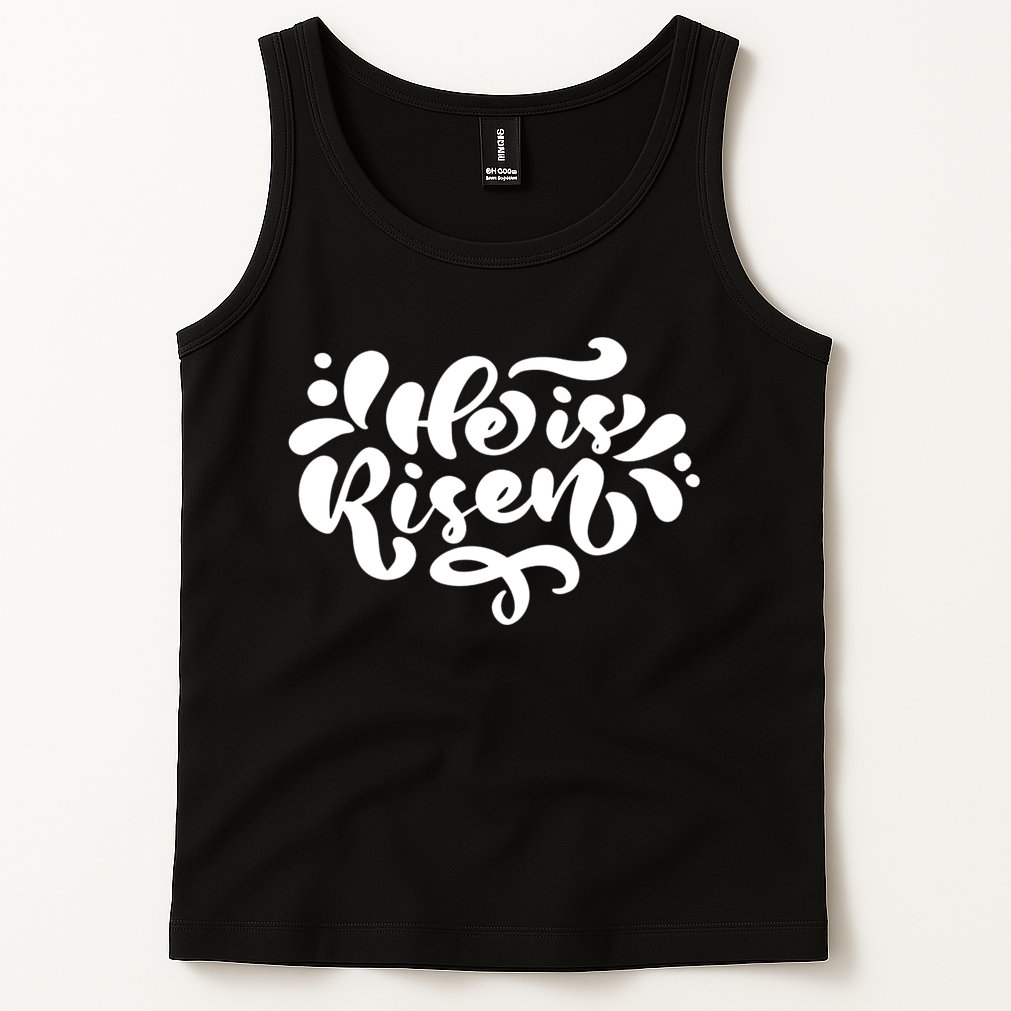 He Is Risen Easter Quote Tank Top