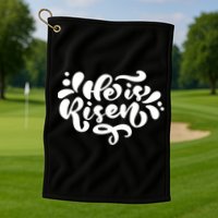 He Is Risen Easter Quote Golf Towel