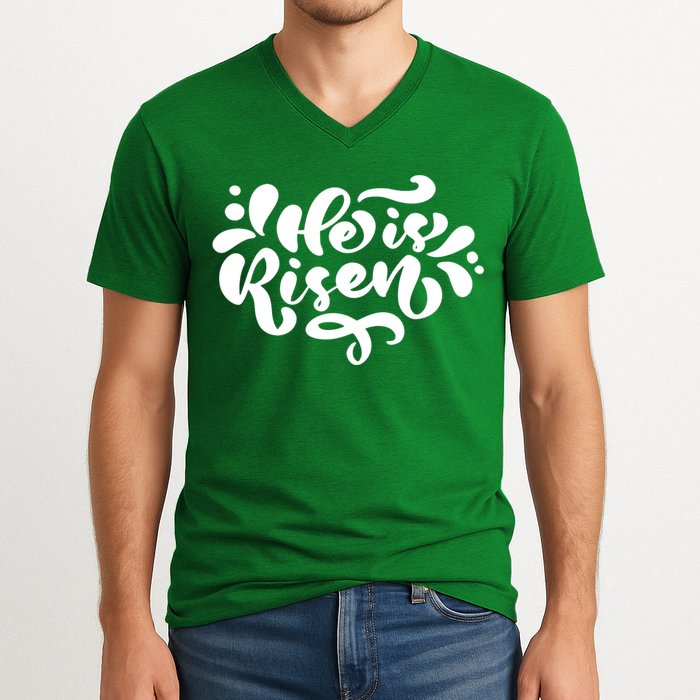 He Is Risen Easter Quote V-Neck T-Shirt