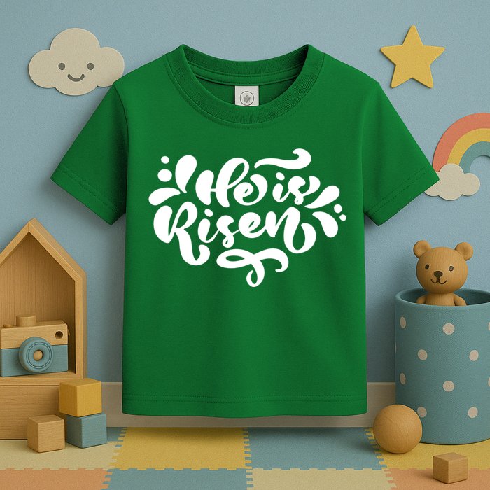 He Is Risen Easter Quote Toddler T-Shirt