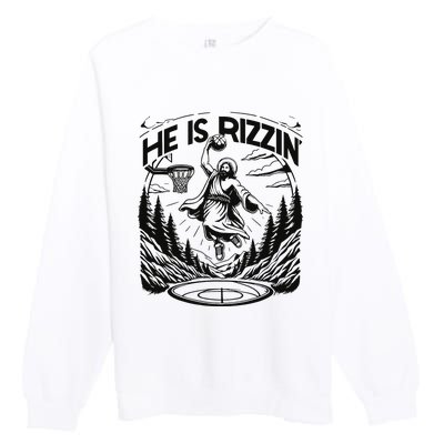 He Is Rizzin Funny Basketball Christian Religious Gift Premium Crewneck Sweatshirt