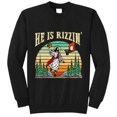 He Is Rizzin Funny Basketball Easter Christian Religious Tall Sweatshirt