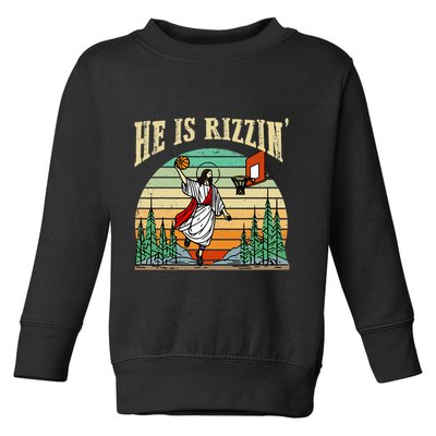 He Is Rizzin Funny Basketball Easter Christian Religious Toddler Sweatshirt