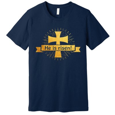 He Is Risen! Cross Easter Gift For Christians Cross Premium T-Shirt