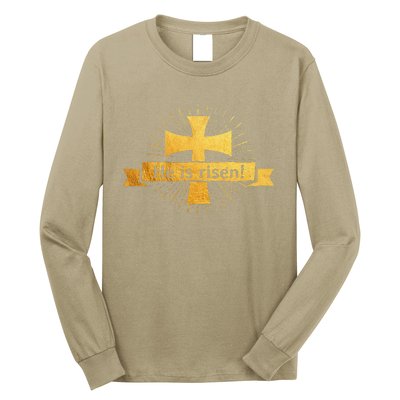 He Is Risen! Cross Easter Gift For Christians Cross Long Sleeve Shirt