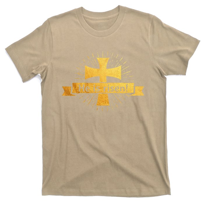 He Is Risen! Cross Easter Gift For Christians Cross T-Shirt