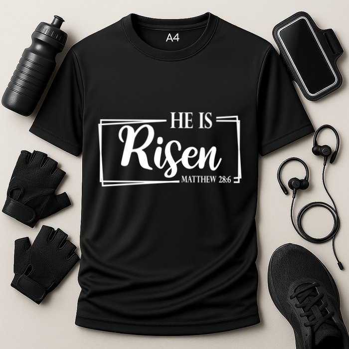 He Is Risen Matthew 28:6 Easter Sunday Performance Shirt
