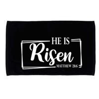 He Is Risen Matthew 28:6 Easter Sunday Microfiber Hand Towel