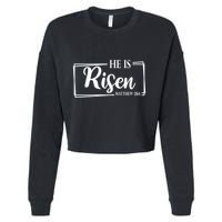 He Is Risen Matthew 28:6 Easter Sunday Cropped Pullover Crew