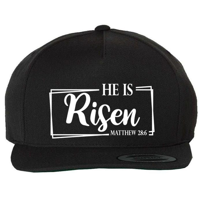 He Is Risen Matthew 28:6 Easter Sunday Wool Snapback Cap