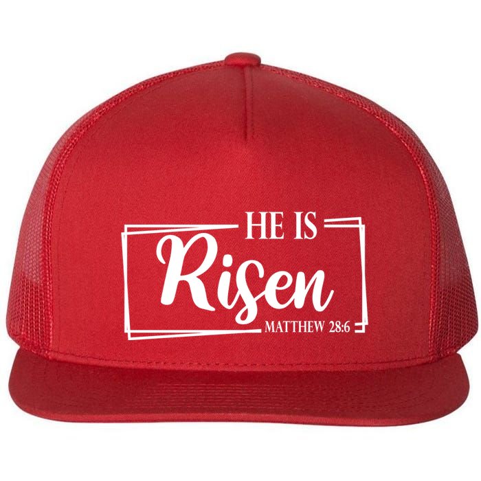 He Is Risen Matthew 28:6 Easter Sunday Flat Bill Trucker Hat
