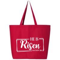 He Is Risen Matthew 28:6 Easter Sunday 25L Jumbo Tote