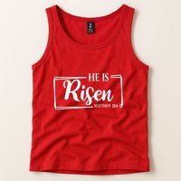 He Is Risen Matthew 28:6 Easter Sunday Tank Top