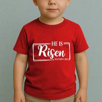 He Is Risen Matthew 28:6 Easter Sunday Toddler T-Shirt