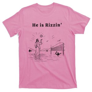 He Is Rizzin Jesus Volleyball T-Shirt