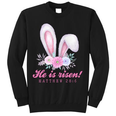 He Is Risen Easter Sunday Bunny Floral Sweatshirt