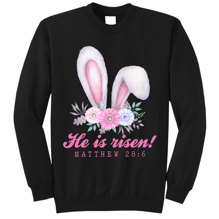 He Is Risen Easter Sunday Bunny Floral Tall Sweatshirt