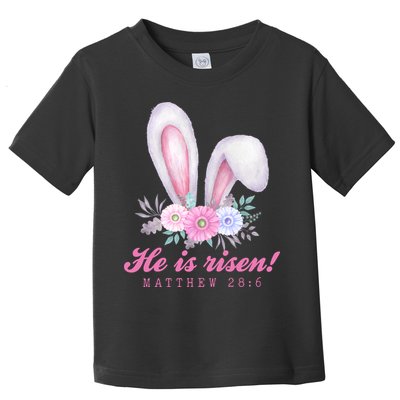 He Is Risen Easter Sunday Bunny Floral Toddler T-Shirt