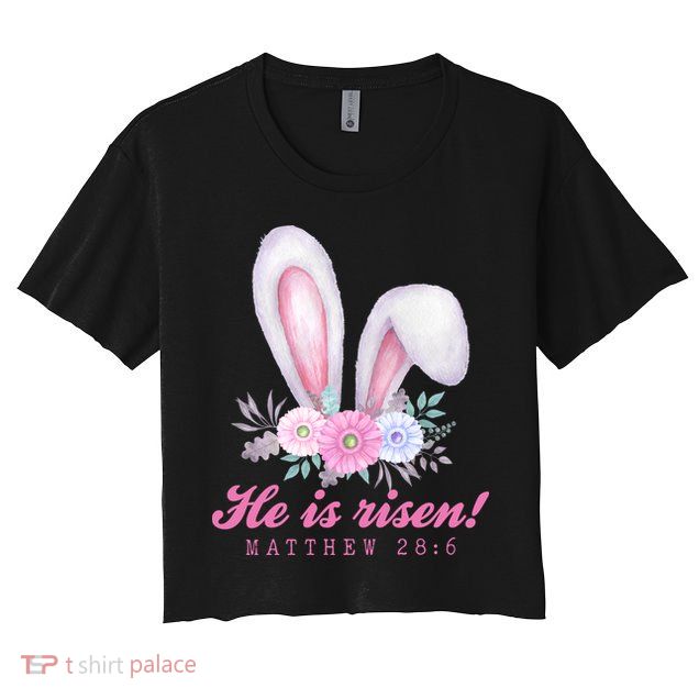 He Is Risen Easter Sunday Bunny Floral Crop Top