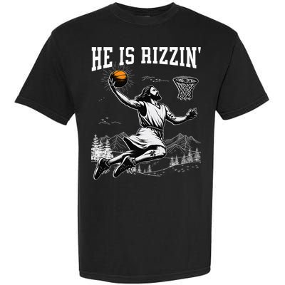 He Is Risen Rizzin Easter Jesus Christian Faith Basketball Garment-Dyed Heavyweight T-Shirt