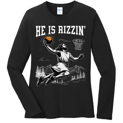 He Is Risen Rizzin Easter Jesus Christian Faith Basketball Ladies Long Sleeve Shirt