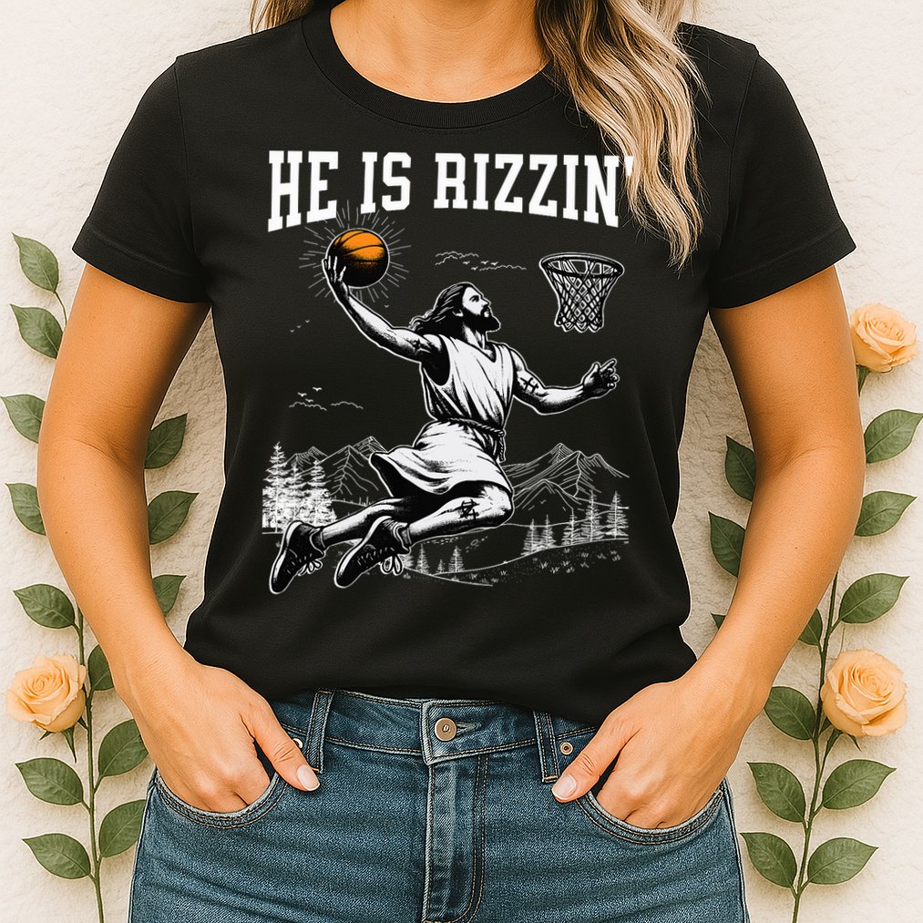 He Is Risen Rizzin Easter Jesus Christian Faith Basketball Womens T-Shirt