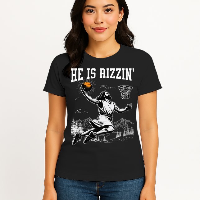 He Is Risen Rizzin Easter Jesus Christian Faith Basketball Womens T-Shirt