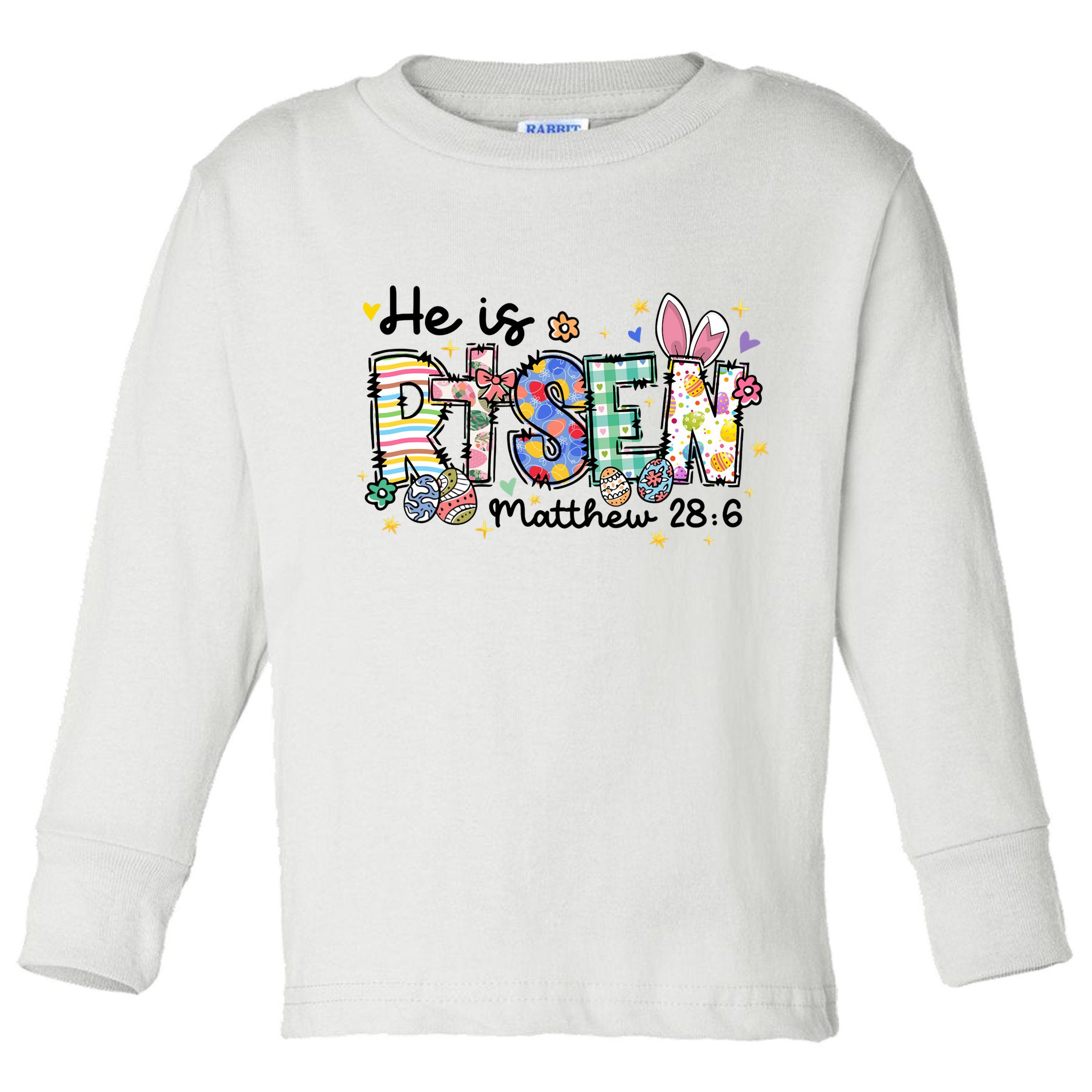 He Is Risen Jesus Christian Easter Floral Wreath Women Girl Long Sleeve Toddler Long Sleeve Shirt