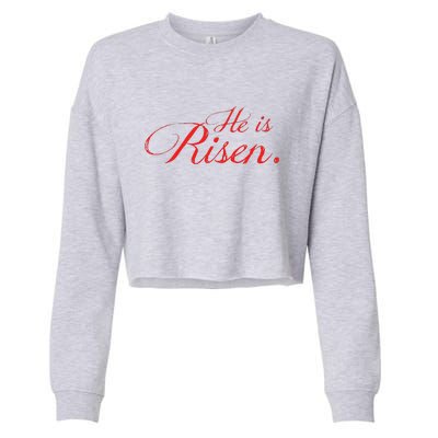 He Is RISEN!! A That Celebrates The Real Easter Cropped Pullover Crew