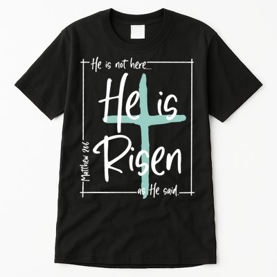 He Is Risen As He Said Christian Easter Day Tall T-Shirt