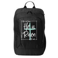 He Is Risen As He Said Christian Easter Day City Backpack