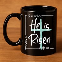 He Is Risen As He Said Christian Easter Day 11oz C Handle Ceramic Mug