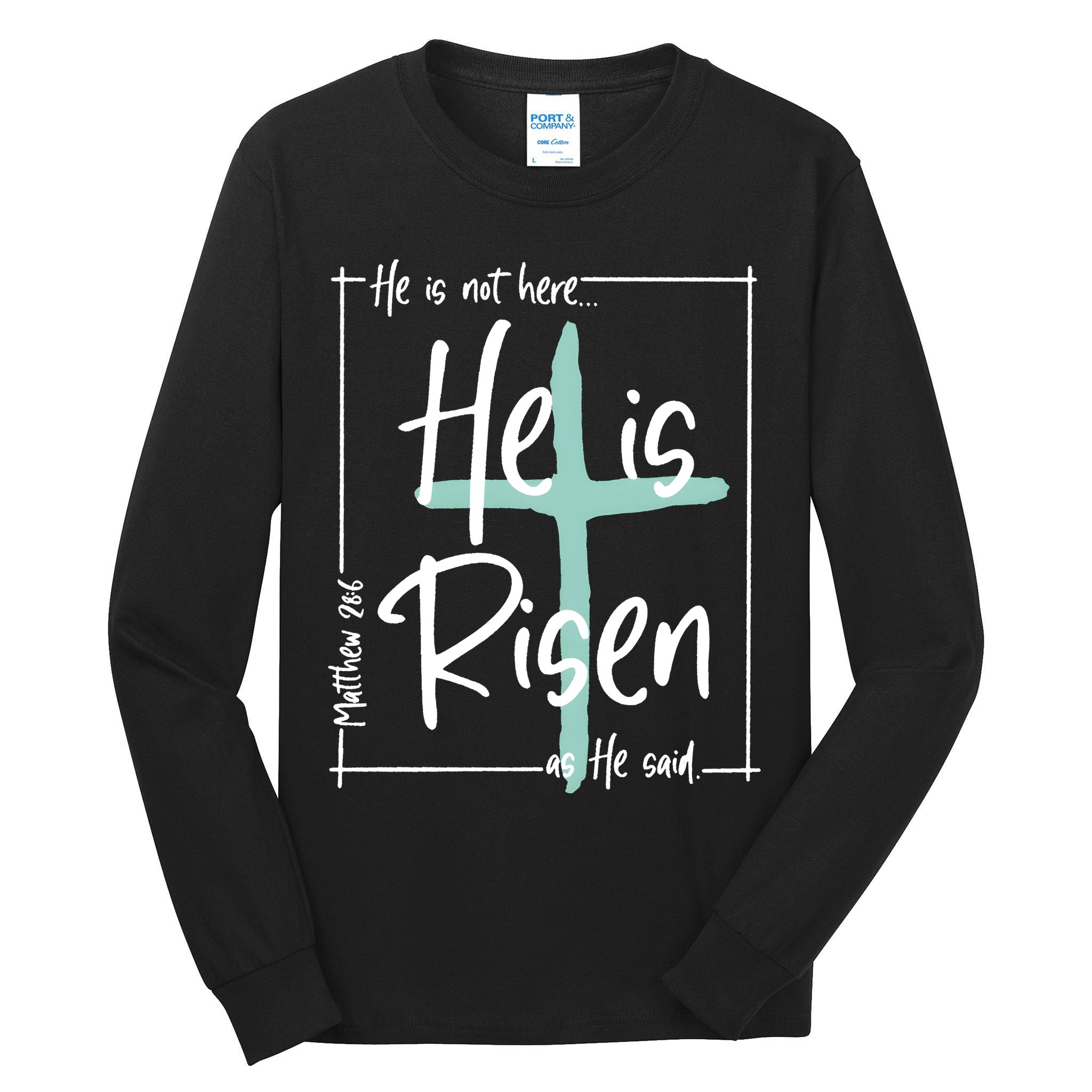 He Is Risen As He Said Christian Easter Day Tall Long Sleeve T-Shirt