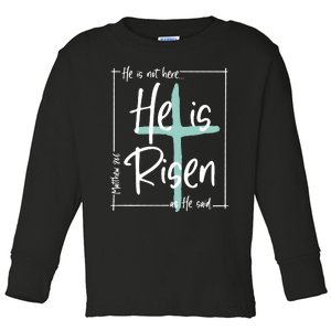 He Is Risen As He Said Christian Easter Day Toddler Long Sleeve Shirt