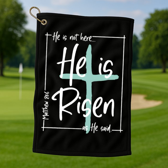 He Is Risen As He Said Christian Easter Day Golf Towel