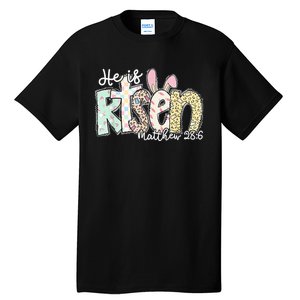 He Is Risen Easter Christian Family Tall T-Shirt