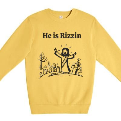 He Is Rizzin Premium Crewneck Sweatshirt