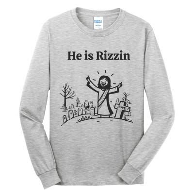 He Is Rizzin Tall Long Sleeve T-Shirt